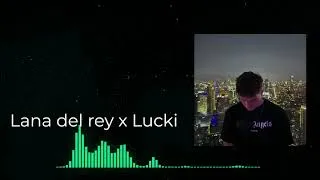 Miniature : Lana del rey x Lucki (Extended)