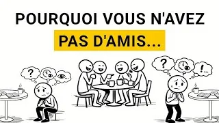 Miniature : LA PSYCHOLOGIE DES PERSONNES QUI ONT DU MAL À SE FAIRE DES AMIS