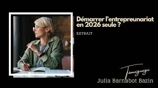 Miniature : COMMENT DÉMARRER L'ENTREPREUNARIAT EN 2026 • TEMOIGNAGE• Julia Barnabot