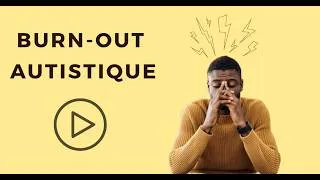 Miniature : Burn-out autistique : une formation en ligne pour mieux l'identifier