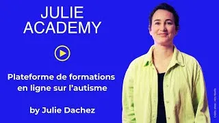 Miniature : Julie Academy : plateforme de formations en ligne sur l'autisme