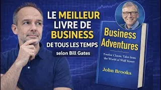 Miniature : Le Meilleur Livre De Business de TOUS LES TEMPS Selon Bill Gates : Business Adventures