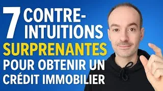 Miniature : 7 Contre-Intuitions Surprenantes pour Obtenir un Crédit Immobilier