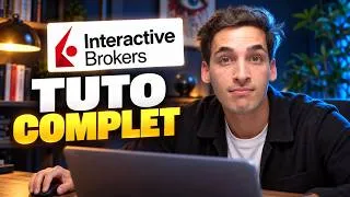 Miniature : TUTO Interactive Brokers : Guide complet pour débutants 2026