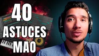 Miniature : TOP 40 des HACKS de Production Musicale que j'aurais aimé connaître AVANT de me lancer
