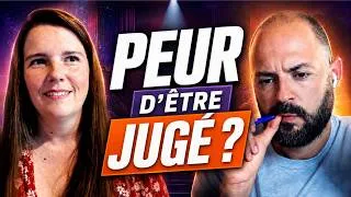 Miniature : 😰 Vaincre la peur du jugement quand on ose se montrer (avec Emilie)
