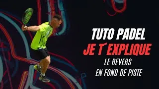 Miniature : Le revers en fond de piste. Tout savoir sur ce coup en un seul tuto padel.