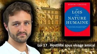 Miniature : Les Lois de la Nature humaine -  Loi de L'Hostilité sous un visage amical - loi n°17
