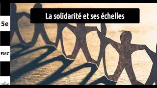 Miniature : 5e EMC / La solidarité et ses échelles