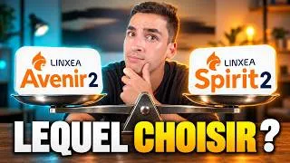 Miniature : Linxea Avenir 2 ou Spirit 2 : lequel choisir selon ton profil ?