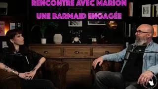 Miniature : Rencontre avec Marion, une barmaid engagée.