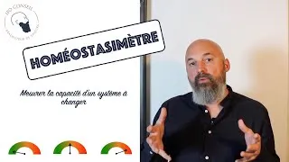 Miniature : Homéostasimètre - Comment mesurer la capacité d'un système à changer ?