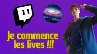 Miniature : Je commence enfin les LIVES !!!