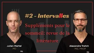 Miniature : #8 - Intervalles #2 - Suppléments pour le sommeil: revue de la littérature - Membres