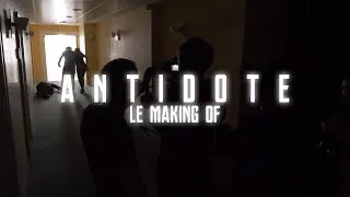Miniature : ANTIDOTE - LE MAKING OF