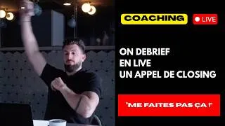 Miniature : Coaching live appel de closing - on debrief ce closer !