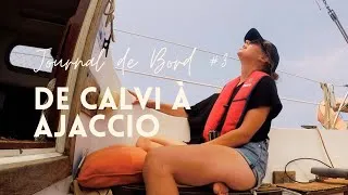 Miniature : Journal de Bord #3 | NAVIGATION DE CALVI A AJACCIO