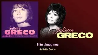 Miniature : Juliette Gréco - Si tu t'imagines