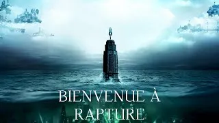 Miniature : Bienvenue à Rapture.