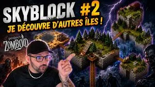 Miniature : Direction de Nouvelles Îles ! Project Zomboid Skyblock #2