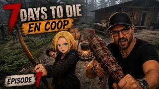 Miniature : On a Eu Beaucoup de Chance Dès le Début ! | 7 Days to Die Coop FR #1
