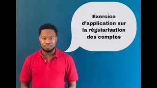 Miniature : Exercice d’application sur la régularisation des comptes