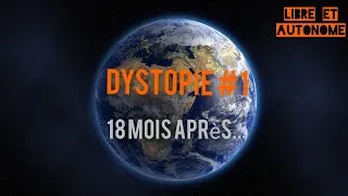 Miniature : Dystopie#1 / 18 mois après...