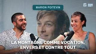 Miniature : « PRÊTE À MOURIR POUR UN SOMMET » : Alpinisme extrême & secours en montagne - Marion Poitevin | #17