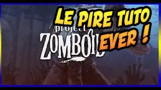 Miniature : Project zomboid, Le pire tuto jamais fait de l'histoire !