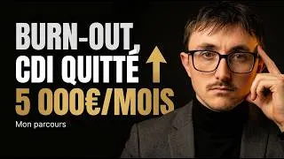 Miniature : De salarié épuisé à entrepreneur à 5 000€/mois : mon parcours complet