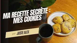 Miniature : Ma recette SECRETE de cookies | Juste Alex