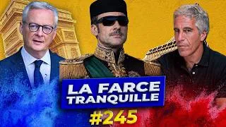 Miniature : La Farce Tranquille #245 : Bruno Le Maire et Epstein + 14 juillet : la fête à Macron !