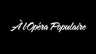 Miniature : À l'Opéra Populaire