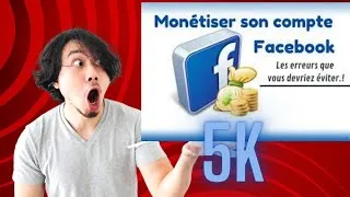 Miniature : COMMENT MONETISER SA PAGE FACEBOOK AVEC 5K ET NON 10K