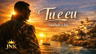 Miniature : JNK — Tu e eu (Portugal Nativa Pop‑Dance 2027)