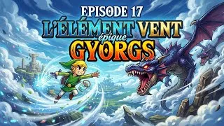 Miniature : Zelda Minish Cap épisode 17 LA FIN DU PALAIS DU VENT & L'ÉLÉMENT VENT ! 🌪️