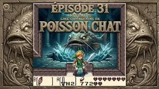Miniature : Zelda Link's Awakening DX épisode 31 POISSON-CHAT