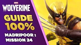 Miniature : Marvel's Wolverine - Mission 24 Madripoor (Dans la gueule du loup) - Guide 100% Collectibles