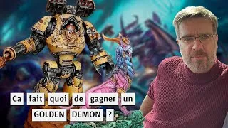 Miniature : GOLDEN DEMON : ce que ça change vraiment – Alexis L’huillier