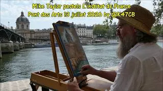 Miniature : Mike Taylor pastels L'Institut de France Pont des Arts 13 juillet 2026 by @K47CB