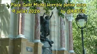 Miniature : Place Saint Michel horrible patine noire 9 juillet 2026 by @K47CB