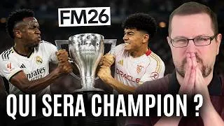 Miniature : SÉVILLE ou REAL MADRID : qui sera CHAMPION ? - Episode 183 - Carrière FM 26 Zéro à Héros
