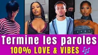 Miniature : TERMINE LES PAROLES   100% LOVE & VIBES #2 : Auras-tu la moyenne cette fois ?