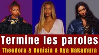 Miniature : TERMINE LES PAROLES  - Spécial Baddies ( Theodora & Ronisia & Aya Nakamura )