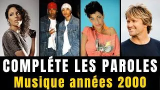 Miniature : COMPLÈTE LES PAROLES - Années 2000 (Partie 2) | Quel est ton score ?