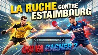 Miniature : LA RUCHE 🟡 vs ESTAIMBOURG 🔵 | QUI VA GAGNER ? 😱🏓