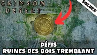 Miniature : SOLUCE : DÉFIS : RUINES DES BOIS TREMBLANT | CRIMSON DESERT