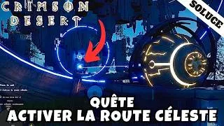 Miniature : QUÊTE : ACTIVER LA ROUTE CÉLESTE | CRIMSON DESERT