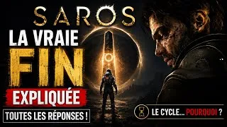 Miniature : LA VRAIE FIN SAROS EXPLIQUÉE 