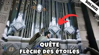 Miniature : QUÊTE : LA FLÈCHE DES ÉTOILES | CRIMSON DESERT